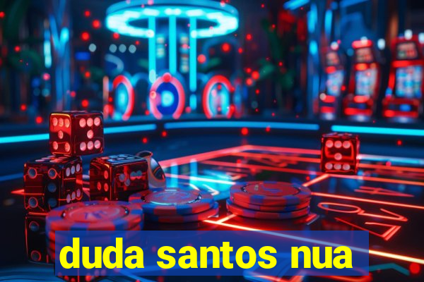 duda santos nua